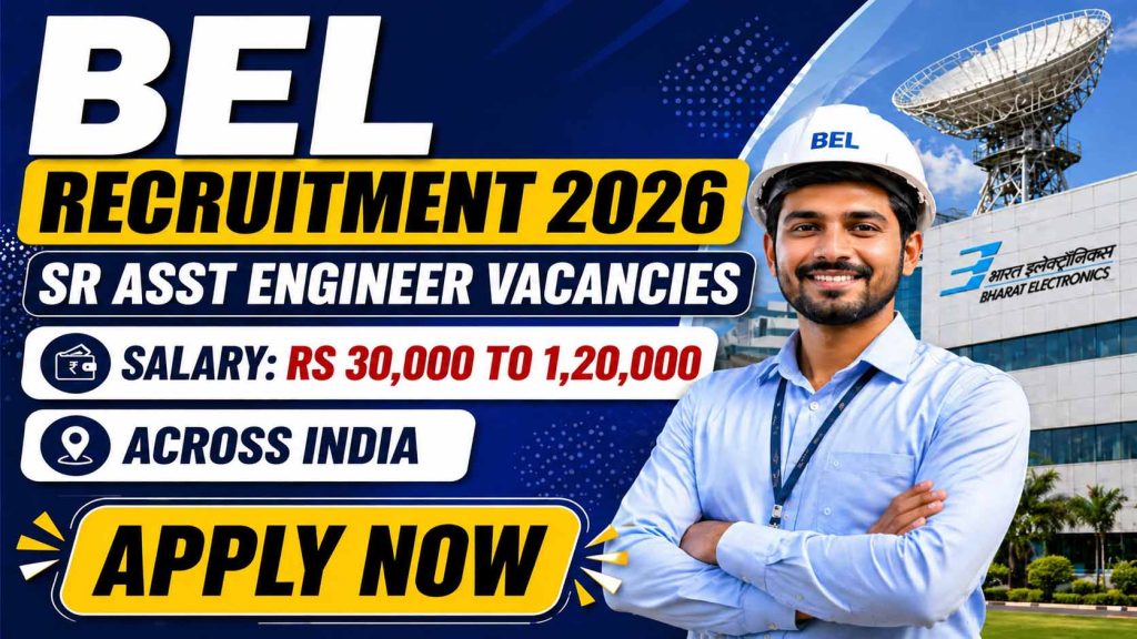 BEL Sr Assistant Engineer Recruitment 2026