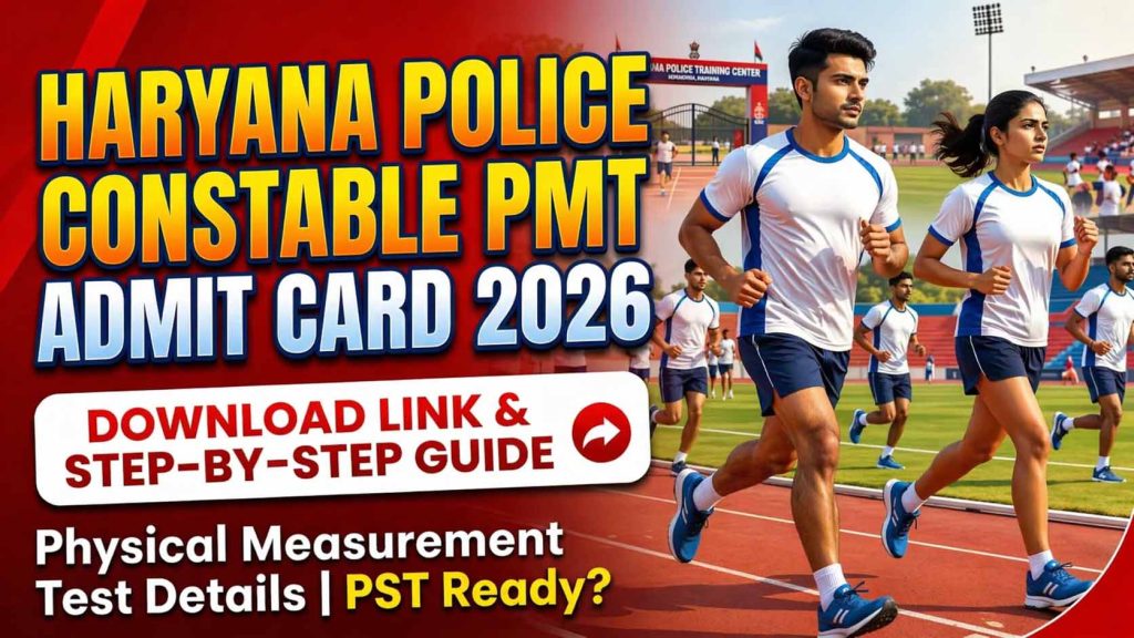 Haryana Police Constable PMT Admit Card 2026