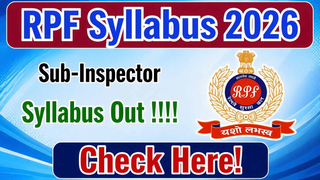 RPF SI Syllabus 2026