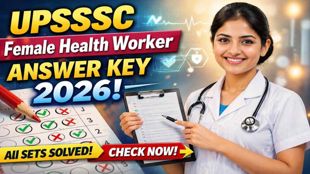 UPSSSC Female Health Worker Answer Key 2026